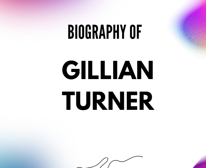 gillian-turner-biography-age-career-facts